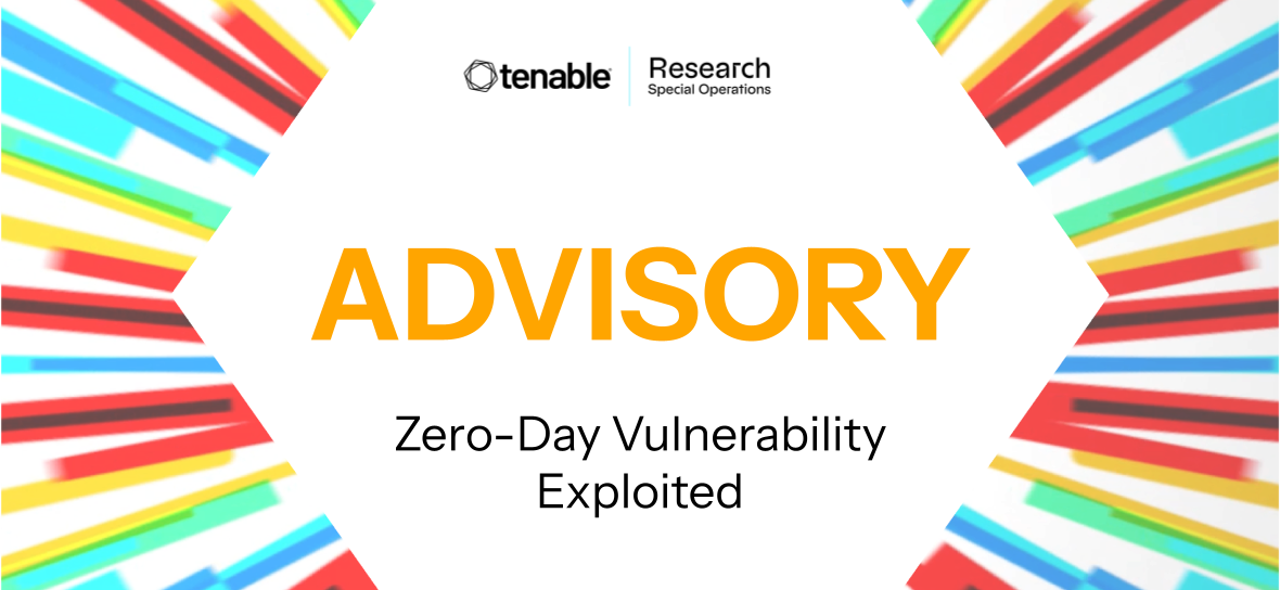 A security advisory graphic from Tenable Research Special Operations. In the center, the word "ADVISORY" is in large, orange capital letters, with the text "Zero-Day Vulnerability Exploited" underneath. The background features a colorful, abstract pattern of diagonal stripes.