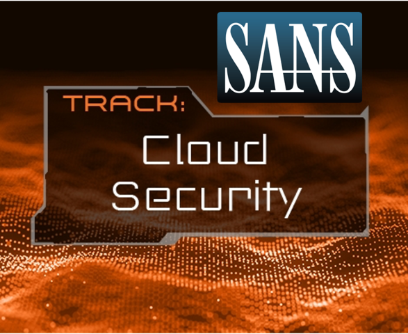 SANS CyberSolutions Fest - Cloud Security Track