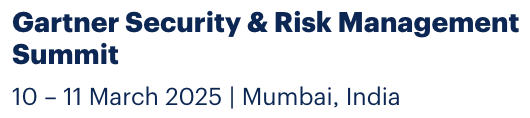 Gartner Security and Risk Management Summit , Mumbai