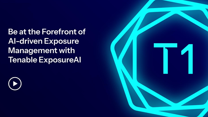 Be at the Forefront of AI-driven Exposure Management with Tenable ExposureAI