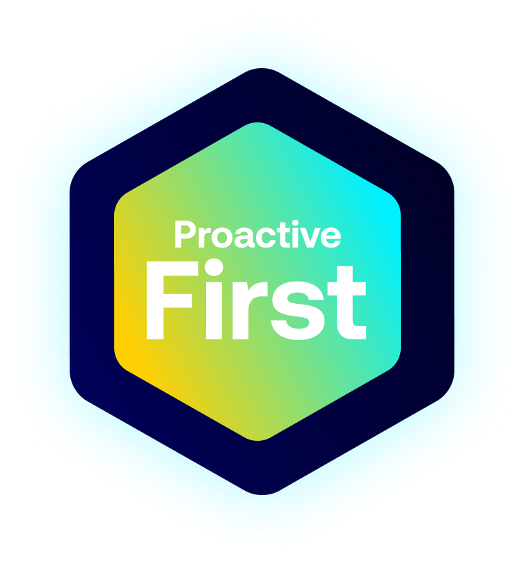 proactive first